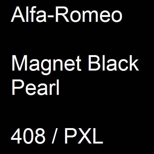 Alfa-Romeo, Magnet Black Pearl, 408 / PXL.